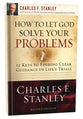 How to Let God Solve Your Problems