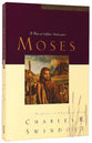 Moses (Great Lives From God's Word Series)