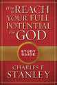 How to Reach Your Full Potential For God (Study Guide)