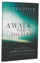 A Walk Through the Dark