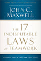 The 17 Indisputable Laws of Teamwork