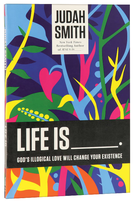 Life is _____.