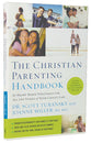 The Christian Parenting Handbook