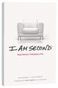 I Am Second: Real Stories. Changing Lives