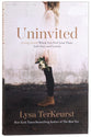 Uninvited: Living Loved When You Feel Less Than, Left Out, and Lonely