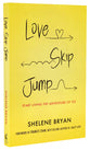 Love, Skip, Jump