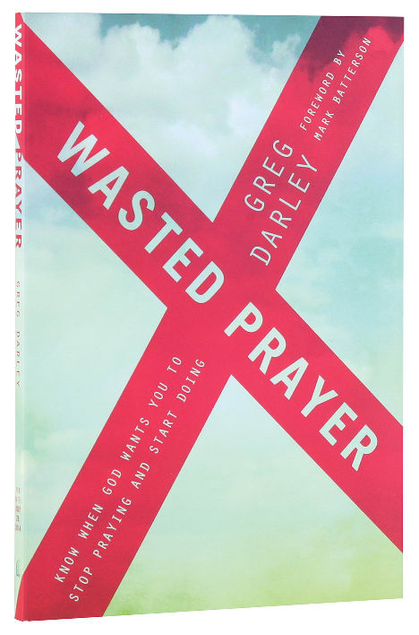 Wasted Prayer