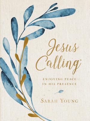 Jesus Calling: Enjoying Peace in His Presence (Large Print)
