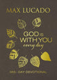 God is With You Every Day (Large Print)