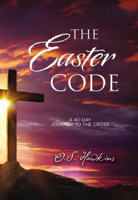 The Easter Code Booklet: A 40-Day Journey to the Cross