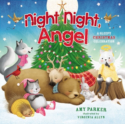 Night Night, Angel: A Sleepy Christmas Celebration (Night, Night Series)