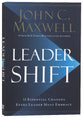 Leadershift: The 11 Essential Changes Every Leader Must Embrace