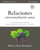 Relaciones Emocionalmente Sanas- Guia De Estudio (Study Guide): Discipulado Que Cambia Profundamente Tus Relaciones Con Los Demas (Spanish Edition)