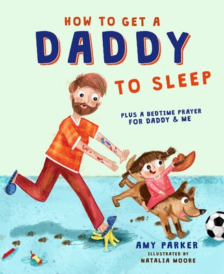 How to Get a Daddy to Sleep