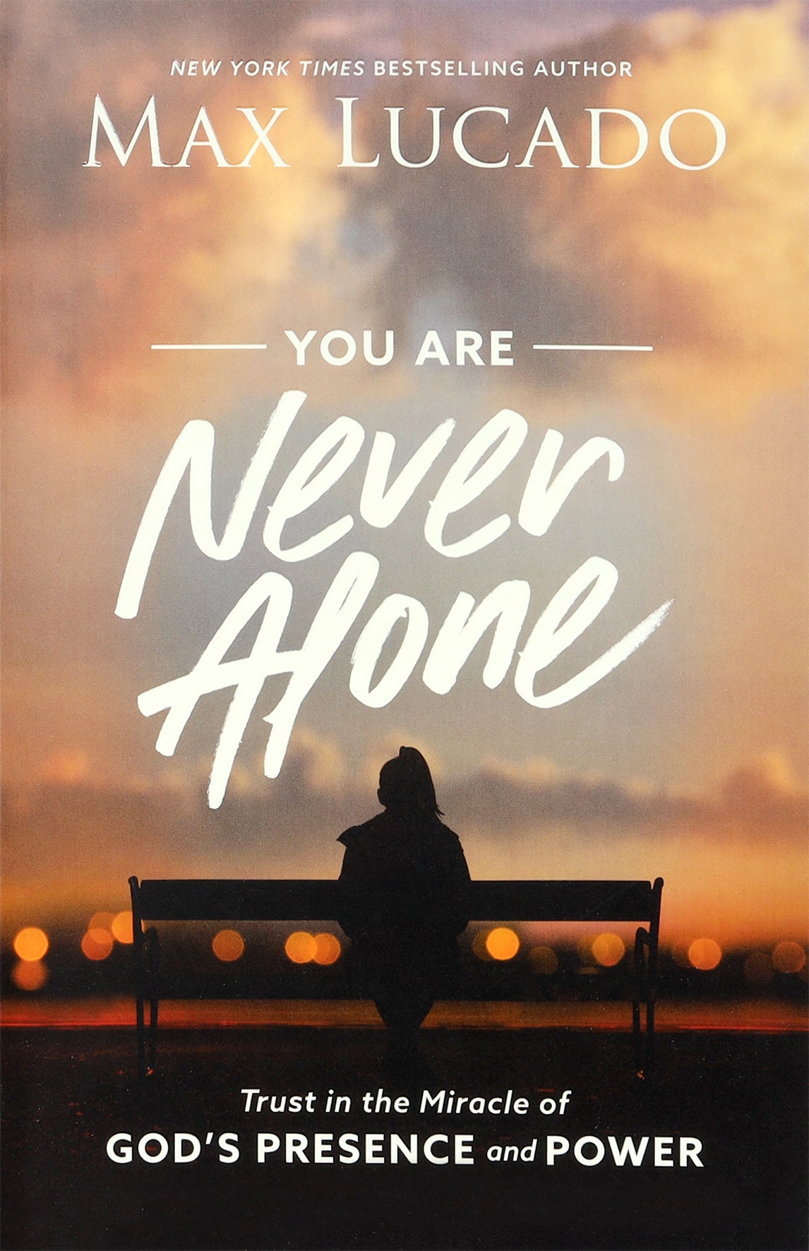 You Are Never Alone: Trust in the Miracle of God's Presence and Power