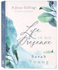 Life in His Presence: A Jesus Calling Guided Journal