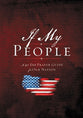 If My People Booklet: A 40-Day Prayer Guide For Our Nation (America)