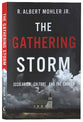 The Gathering Storm: Secularism, Culture, and the Church