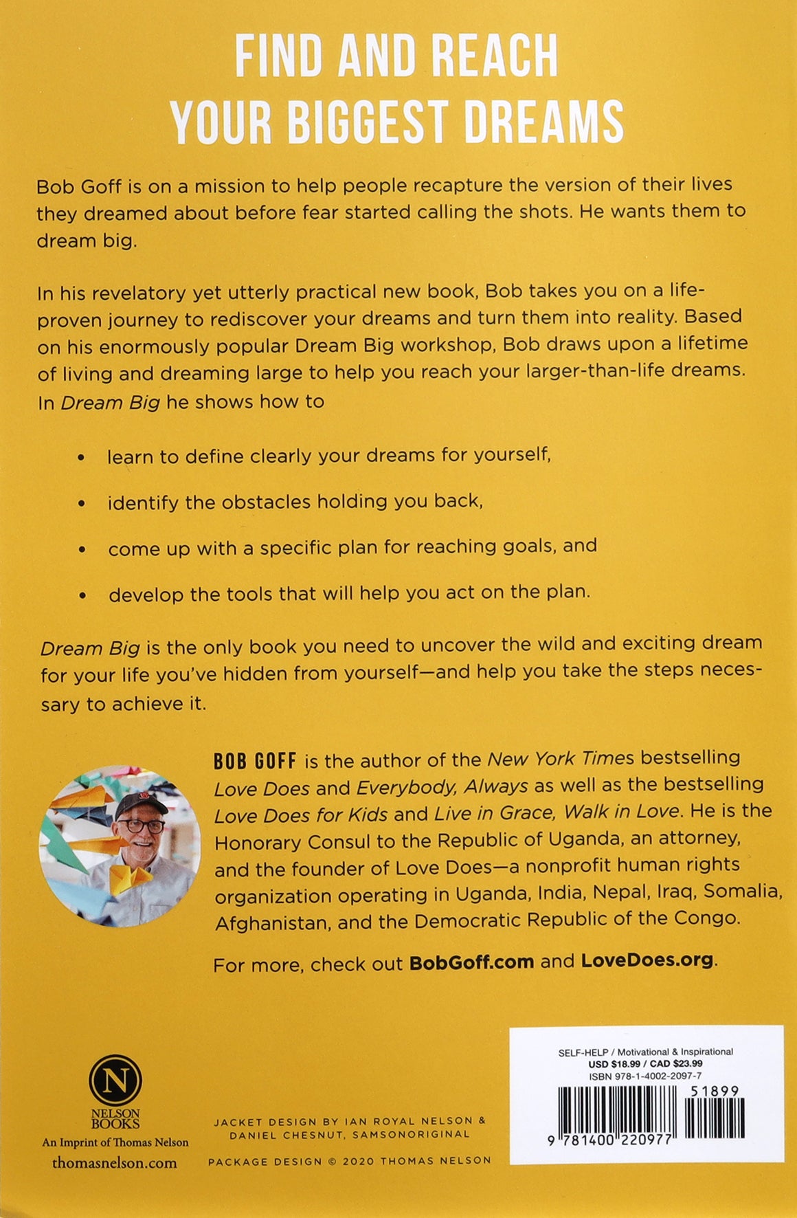 Dream Big: Figure Out What You Want, Why You Want It, and What You're Going to Do About It