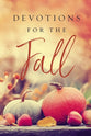 Devotions For the Fall: 40 Devotions