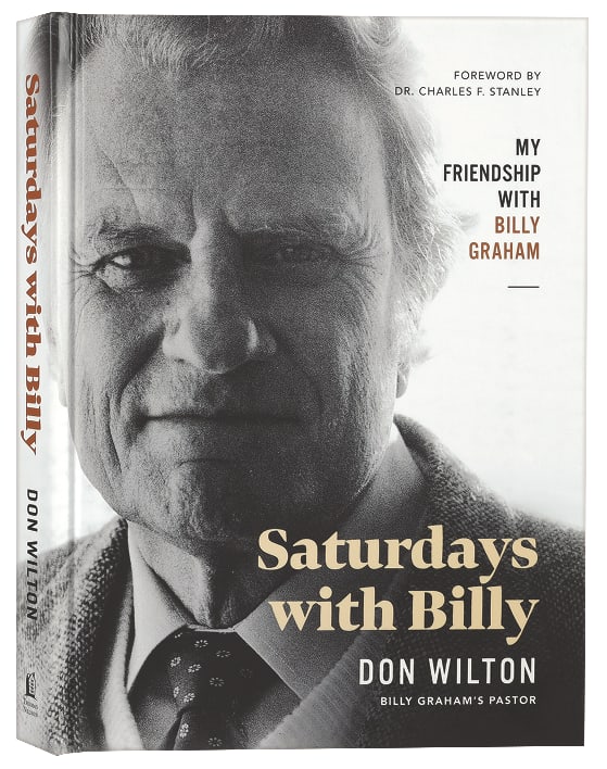 Saturdays With Billy: My Friendship With Billy Graham