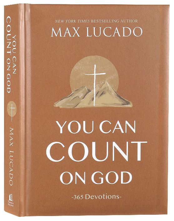 You Can Count on God: 365 Devotions