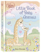 Little Book of Baby Animals (Precious Moments)
