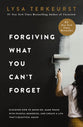 Forgiving What You Can't Forget: Discover How to Move On, Make Peace With Painful Memories, and Create a Life That's Beautiful Again