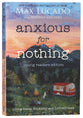 Anxious For Nothing: Living Above Anxiety and Loneliness (Young Readers Edition)