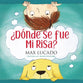 Donde Se Fue Mi Risa? (Spanish)