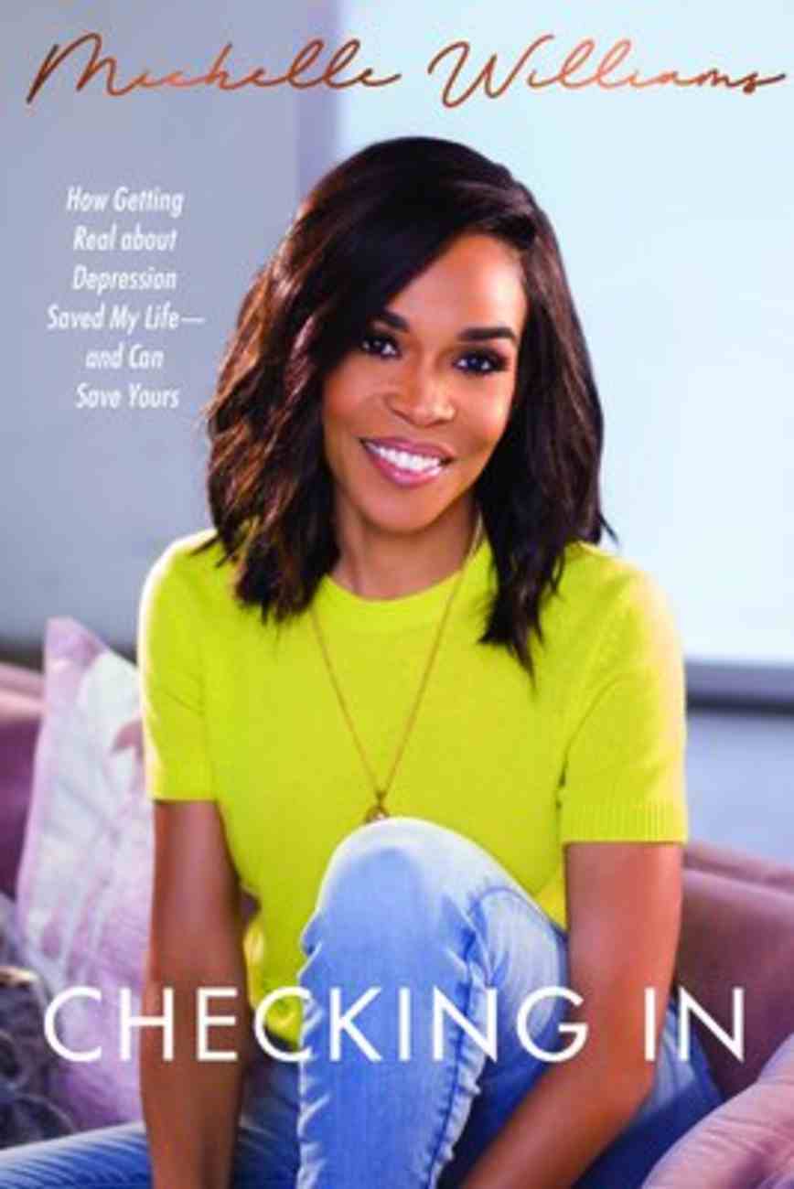Checking in: How Getting Real About Depression Saved My Life-And Can Save Yours