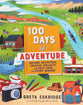 100 Days of Adventure: Nature Activities, Creative Projects, and Field Trips For Every Season (Ages 6-10)