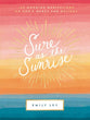 Sure as the Sunrise: 100 Morning Meditations on God's Mercy and Delight
