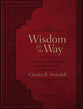 Wisdom For the Way: 365 Days of Wise Words For Busy People (Large Text)