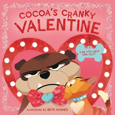 Cocoa's Cranky Valentine: Can You Help Him Out?