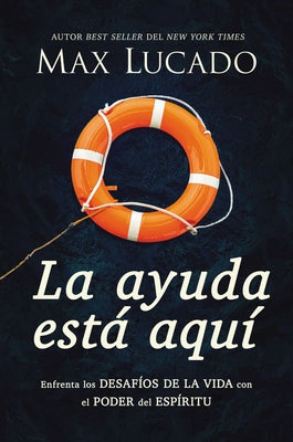 Nuestra Ayuda Fiel: Encuentra Nuevas Fuerzas Y Propsito En El Poder Del Espritu Santo (Spanish)
