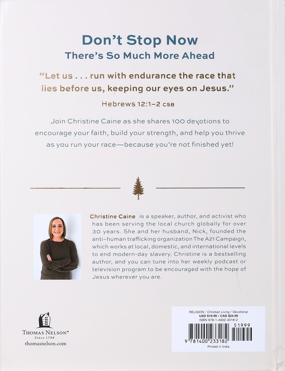 You're Not Finished Yet: 100 Devotions For Building Strength and Faith For Your Journey
