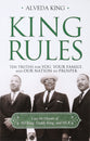 King Rules: Ten Truths For You, Your Family, and Our Nation to Prosper