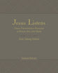 Jesus Listens Note-Taking Edition: Daily Devotional Prayers of Peace, Joy, and Hope