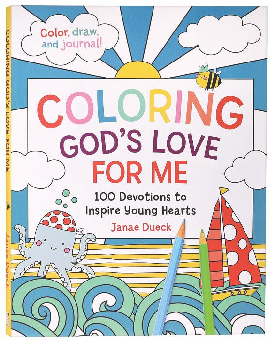Coloring God's Love For Me: 100 Devotions to Inspire Young Hearts