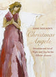 Anne Neilson's Christmas Angels: Devotions and Art of Hope and Joy For the Christmas Season
