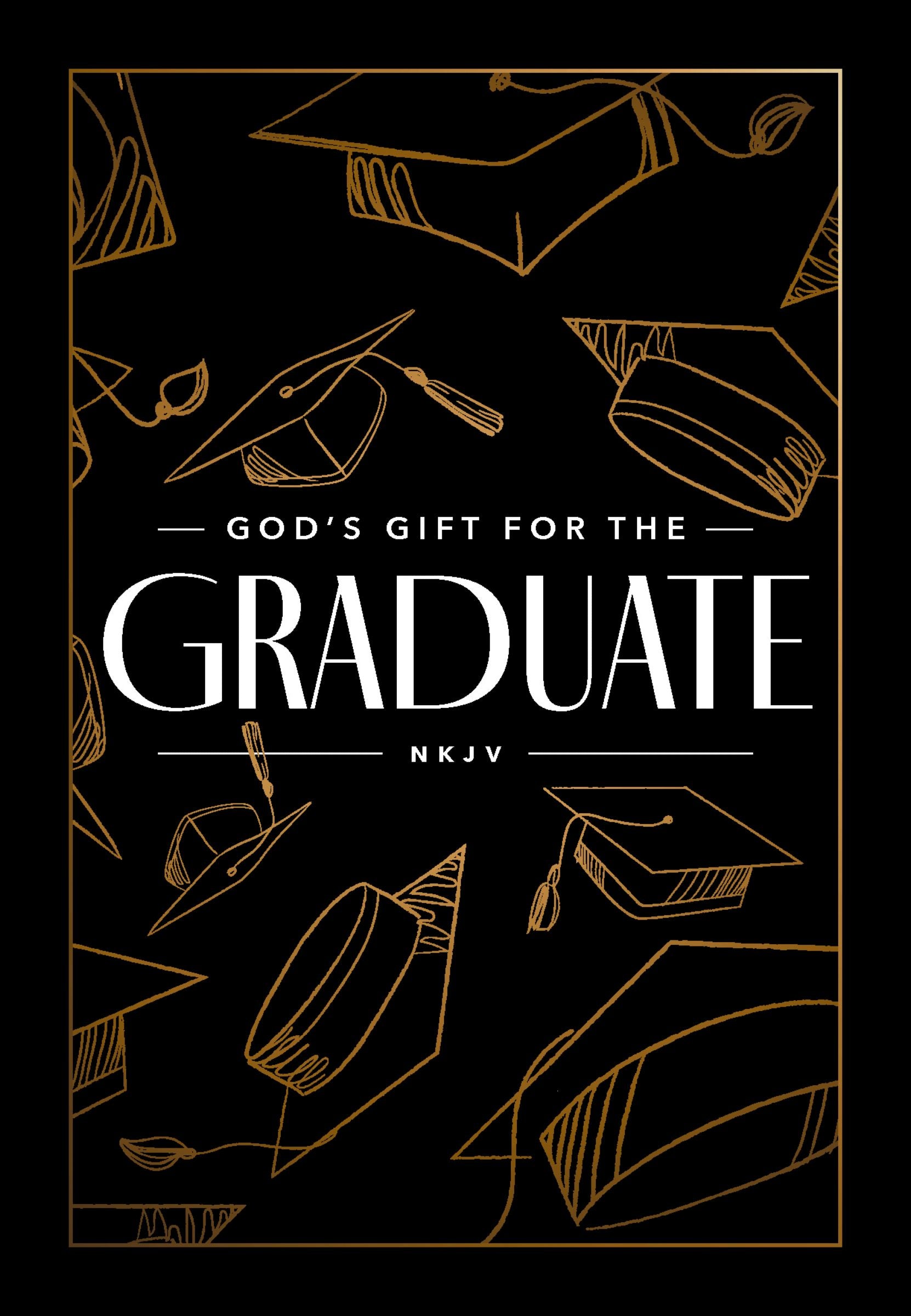 God's Gift For the Graduate (Nkjv)