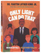 Only Light Can Do That: 60 Days of Mlk - Devotions For Kids
