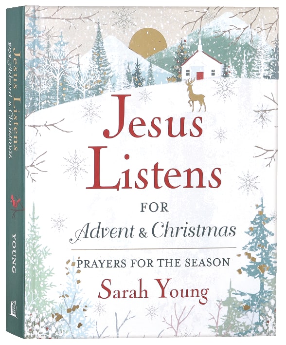 Jesus Listens For Advent and Christmas: Prayers For the Season