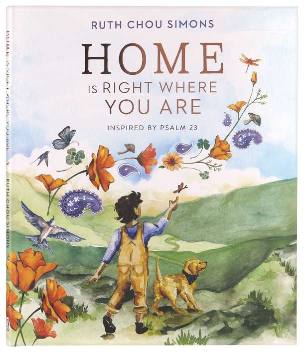 Home Is Right Where You Are: Inspired by Psalm 23