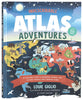 Indescribable Atlas Adventures: An Explorer's Guide to Geography, Animals, and Cultures Through God's Amazing World