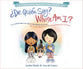 Whose Am I?/De Quien Soy? (English/spanish Edition)