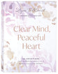 Clear Mind, Peaceful Heart: 50 Devotions For Sleeping Well in a World Full of Worry