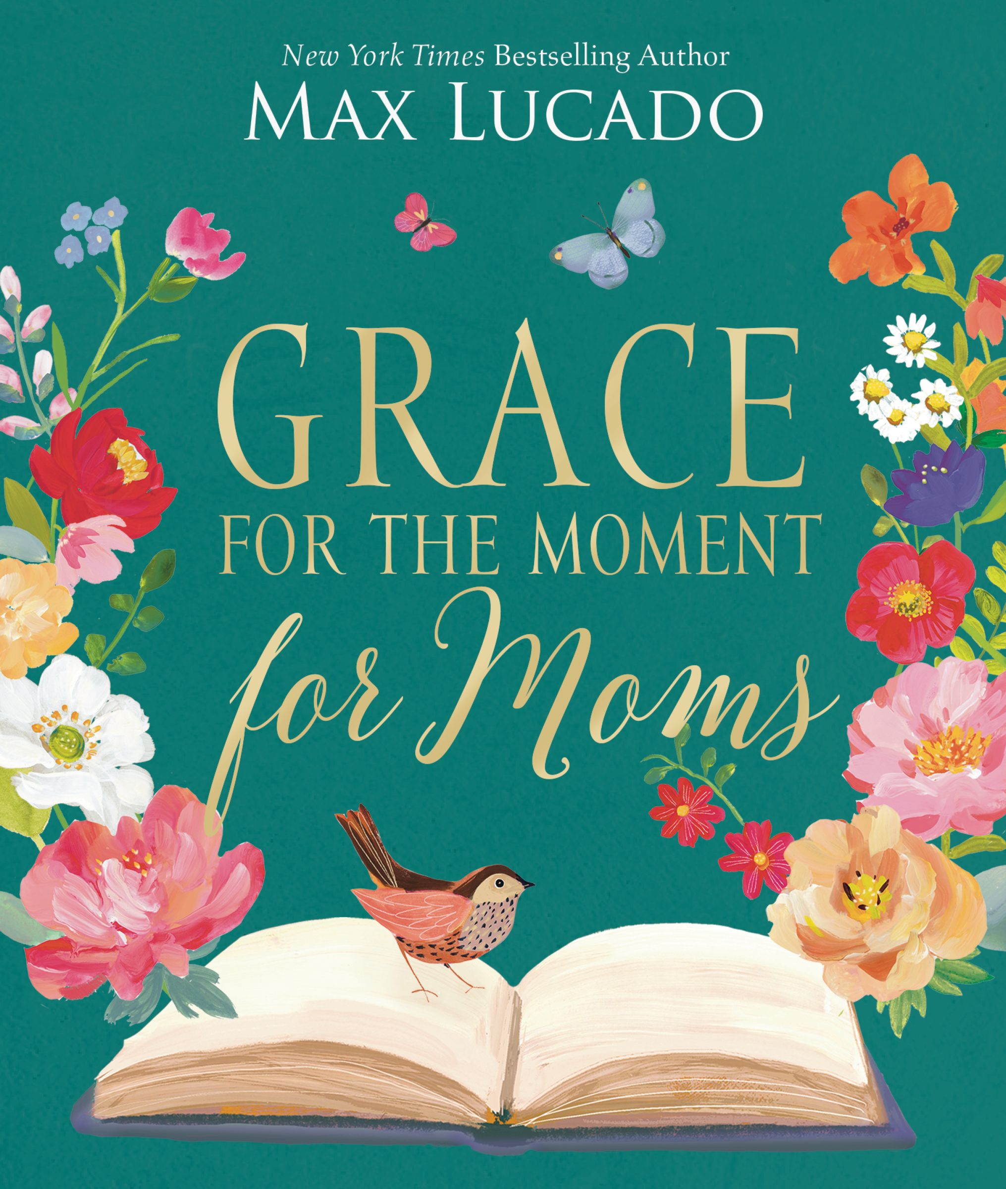 Grace For the Moment For Moms: Inspirational Thoughts of Encouragement and Appreciation For Moms (A 50-day Devotional)