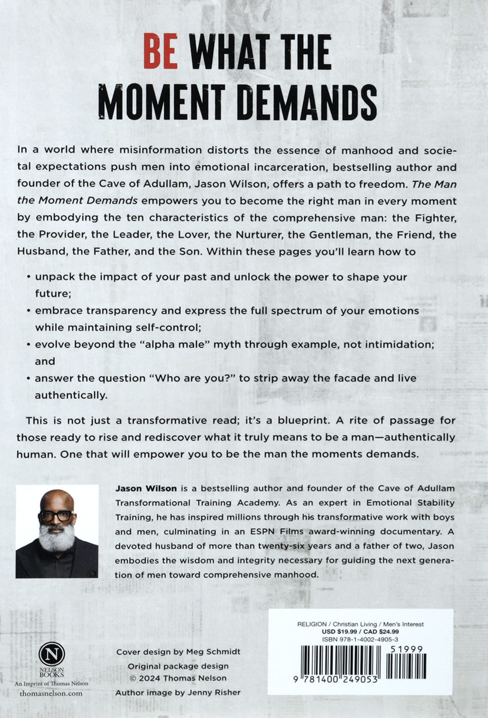 The Man the Moment Demands: Master the 10 Characteristics of the Comprehensive Man